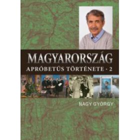 Magyarország apróbetűs története 2.