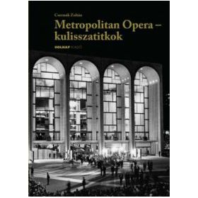 Metropolitan Opera - kulisszatitkok