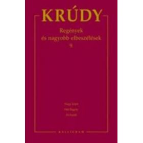Krúdy Gyula összegyűjtött művei 16. - Regények és nagyobb elbeszélések 9.
