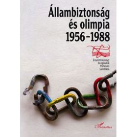 Állambiztonság és olimpia 1956-1988
