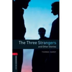 The Three Strangers And Other Stories - Oxford Bookworms Library 3 - MP3 Pack