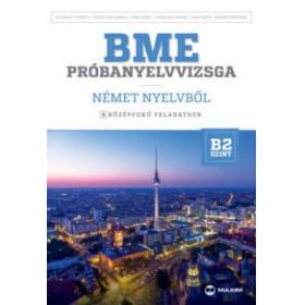 BME próbanyelvvizsga német nyelvből - 8 középfokú feladatsor - B2 szint (CD-vel)