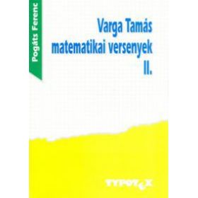 Varga Tamás matematikai versenyek II.