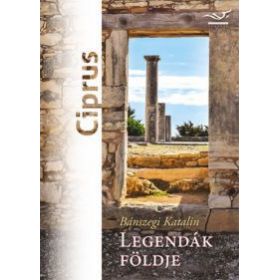Legendák földje - Ciprus