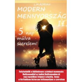 Modern Mennyország II. - 5 nap múlva szerelem!