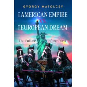The American Empire VS. The European Dream