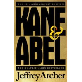 Kane and Abel - 40th Anniversary Edition