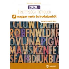 2020. évi érettségi tételek magyar nyelv és irodalomból