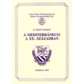 A Mediterráneum a XX. században