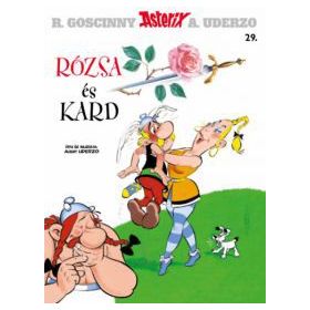 Asterix 29. - Rózsa és kard