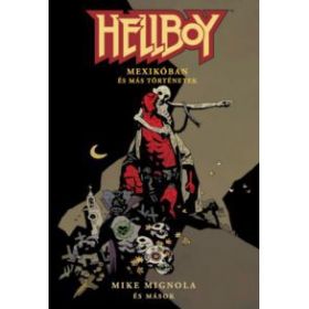 Hellboy: Rövid történetek 1.