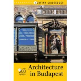 Architecture in Budapest with 200 highlights