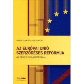 Az Európai Unió szerződéses reformja - Az Unió Lisszabon után