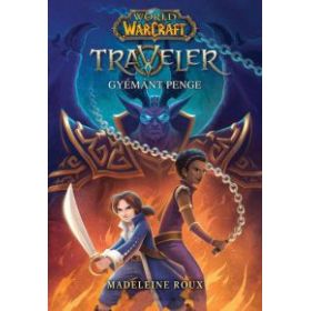 World of Warcraft: Traveler 3. - Gyémánt Penge