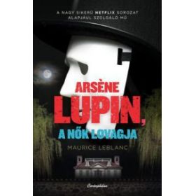 Arsene Lupin, a nők lovagja