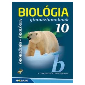 Biológia gimnáziumoknak 10. osztály