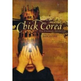 Chick Corea: The Ultimate Adventure - Live in Barcelona (DVD)