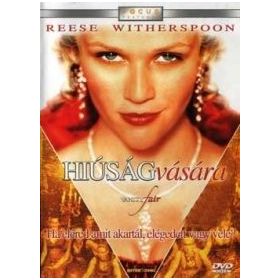 Hiúság vására (DVD) *Reese Witherspoon*