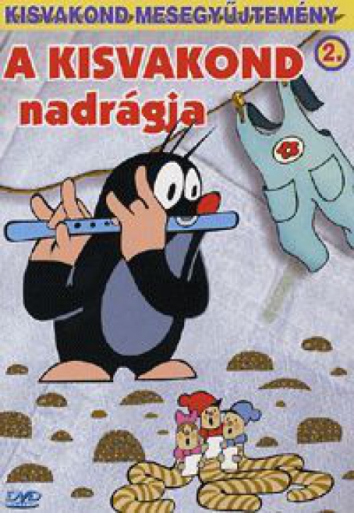 Kisvakond mesegyűjtemény 2. - A Kisvakond nadrágja (DVD) *Antikvár - Kiváló állapotú*