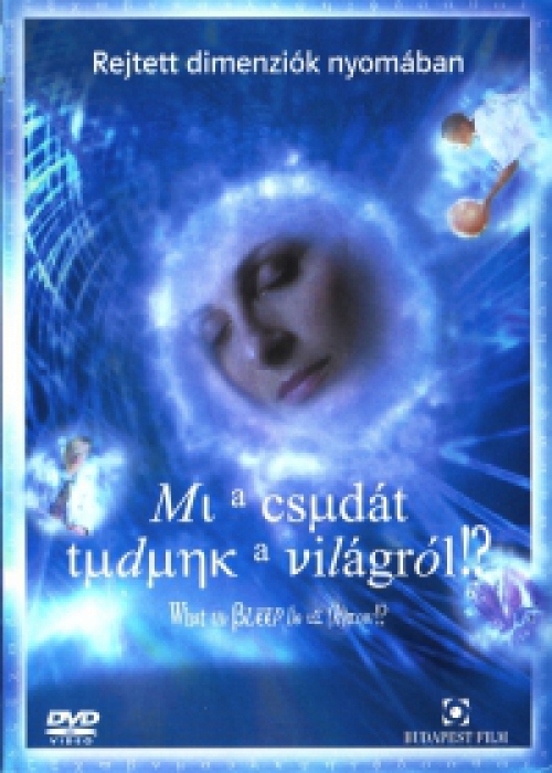 Mi a csudát tudunk a világról? (DVD) *Antikvár - Kiváló állapotú*