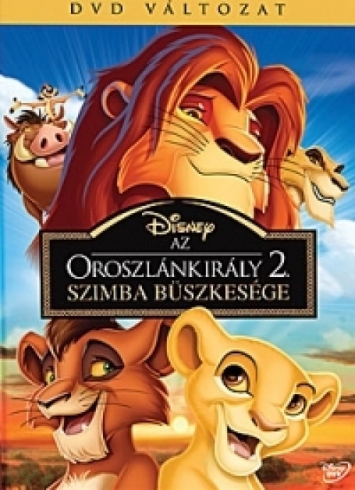 Az oroszlánkirály 2. - Szimba büszkesége (DVD) *Antikvár - Jó állapotú*