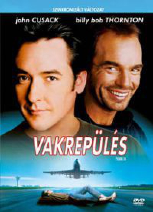 Vakrepülés (DVD) *Billy Bob Thornton -John Cusack - Antikvár - Kiváló állapotú* 