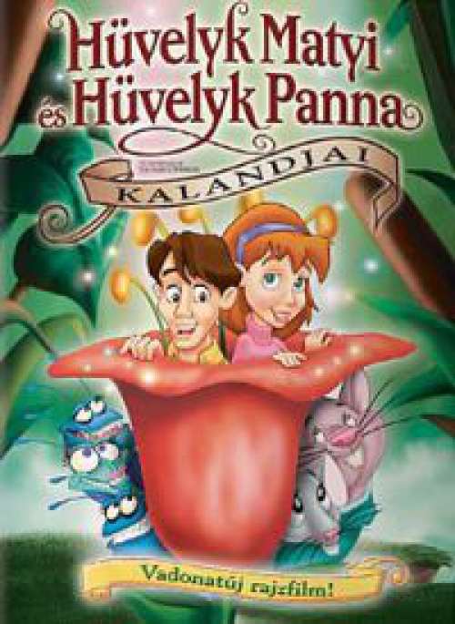Hüvelyk Matyi és Hüvelyk Panna kalandjai (DVD) *Antikvár - Kiváló állapotú*