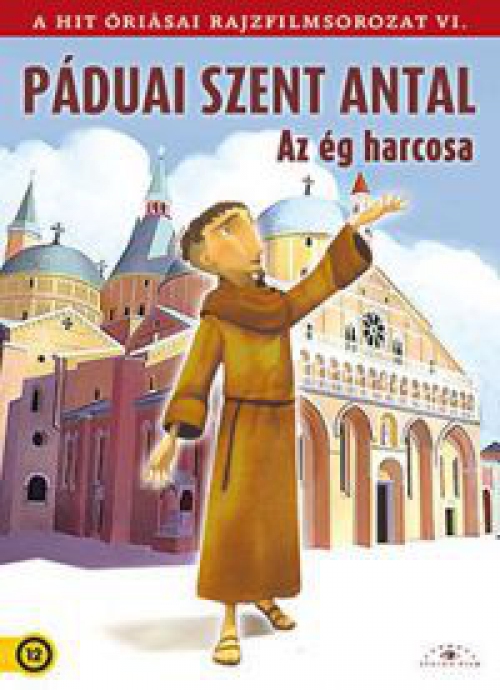 Páduai Szent Antal: Az ég harcosa (DVD)