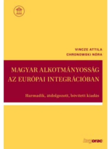 Magyar alkotmányosság az európai integrációban