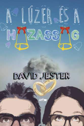 A lúzer és a házasság