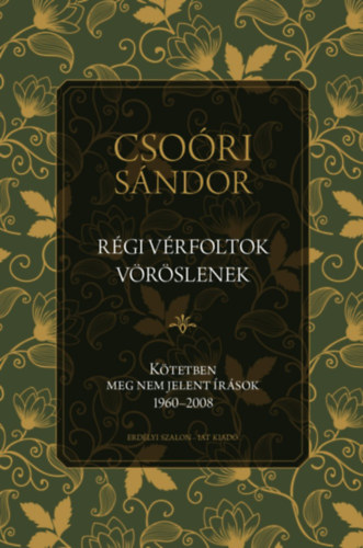 Régi vérfoltok vöröslenek