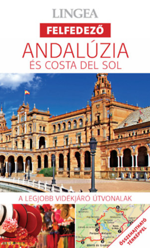 Andalúzia és Costa del Sol