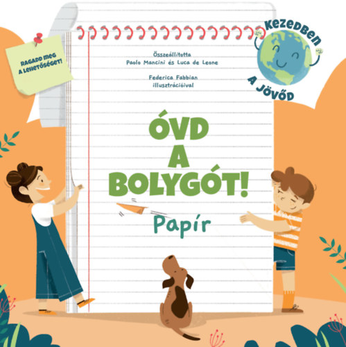 Óvd a bolygót! - Papír