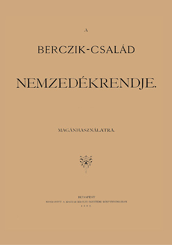A Berczik-család nemzedékrendje magánhasználatra