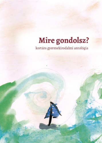 Mire gondolsz?