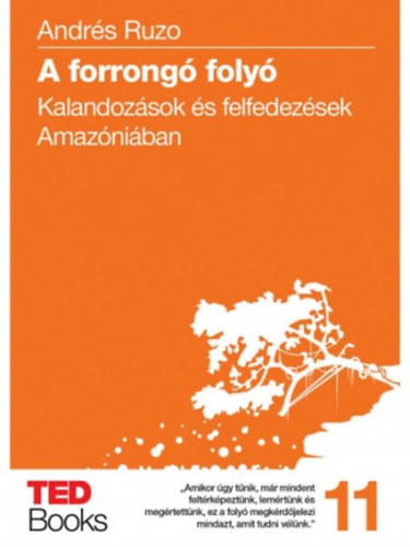 A forrongó folyó
