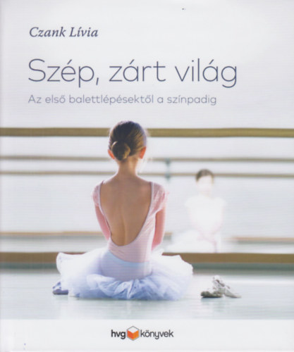 Szép, zárt világ