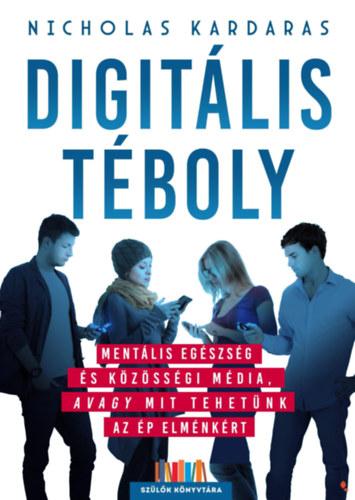 Digitális téboly