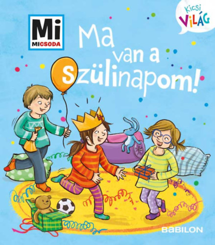 Ma van a szülinapom!