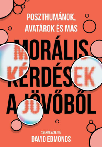 Morális kérdések a jövőből