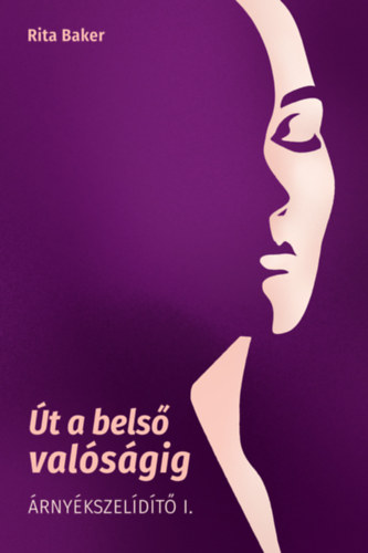 Út a belső valóságig