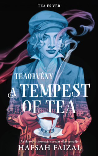 A Tempest of Tea - Teaörvény