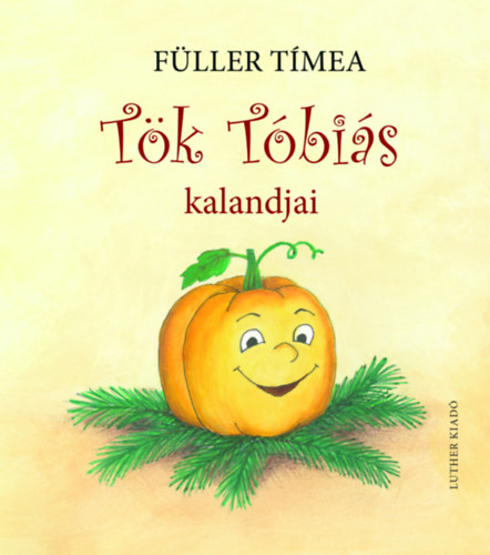 Tök Tóbiás kalandjai