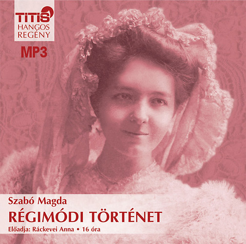 Régimódi történet - Hangoskönyv  MP3