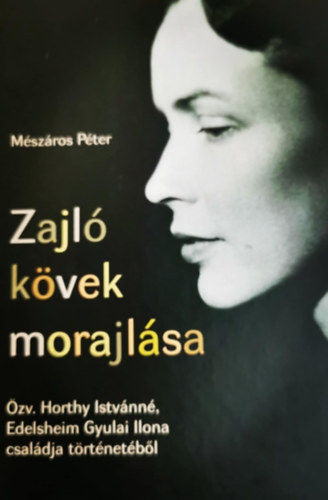 Zajló kövek morajlása