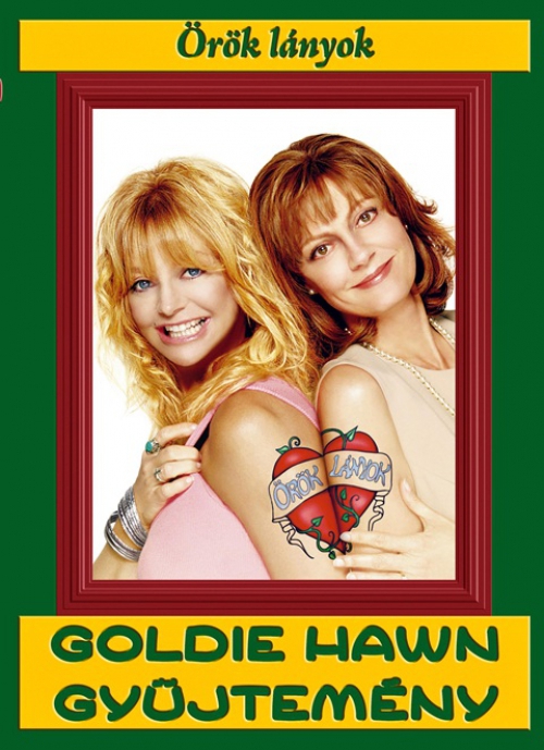 Örök lányok (DVD) *Goldie Hawn - Susan Sarandon - Antikvár-Kiváló állapotú*