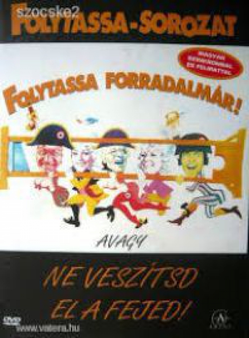 Folytassa, forradalmár! (DVD) *Antikvár - Kiváló állapotú*
