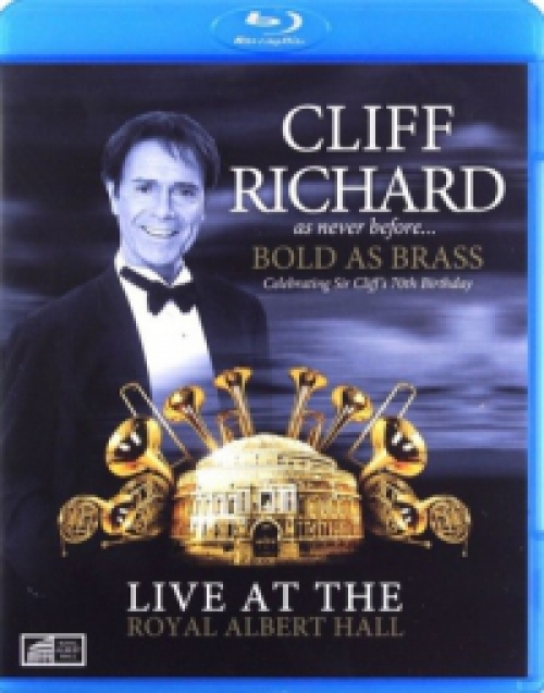 Cliff Richard - Bold As Brass - Live At The Royal Albert Hall