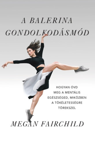 A balerina gondolkodásmód