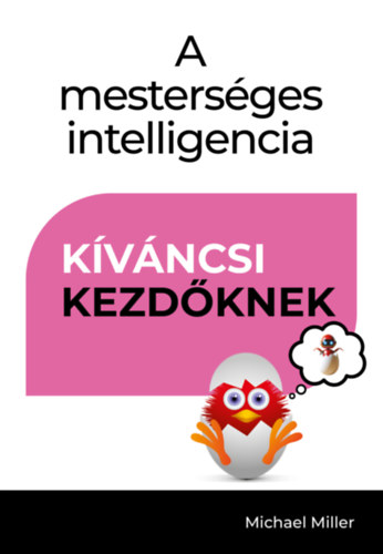 A mesterséges intelligencia - Kíváncsi kezdőknek
